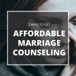 How to Get Affordable Marriage Counseling